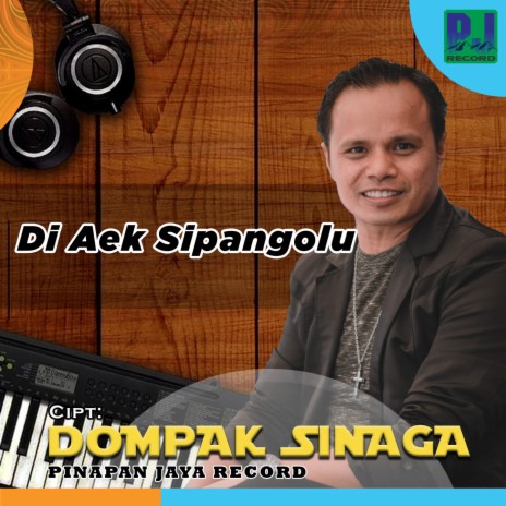 Di Aek Sipangolu | Boomplay Music