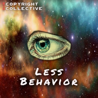 Less Behavior