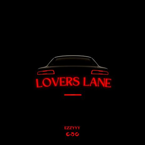 Lovers Lane | Boomplay Music