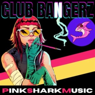 Club Bangerz