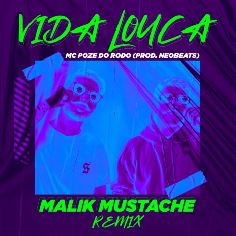 Vida Louca (Remix) ft. Mc Poze do Rodo | Boomplay Music