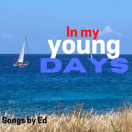 In My Youngs Days | Boomplay Music