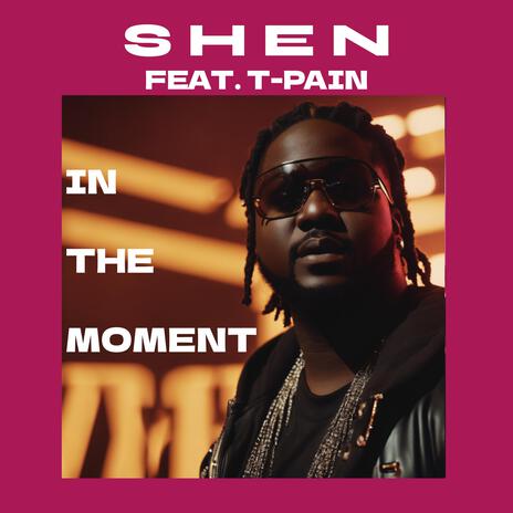 In The Moment (feat. T-Pain) | Boomplay Music