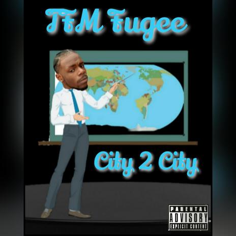 TFM Fugee (City 2 City) | Boomplay Music