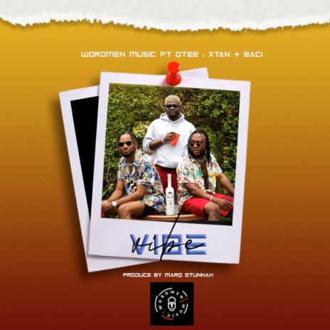 Vibe ft. Baci, Otee & Xtan | Boomplay Music