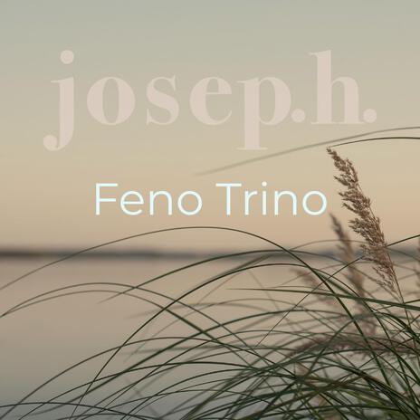 Feno Trino | Boomplay Music