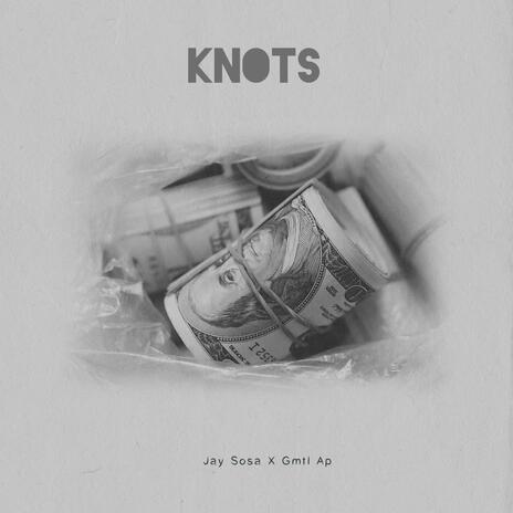 Knots ft. Gmtl Ap | Boomplay Music