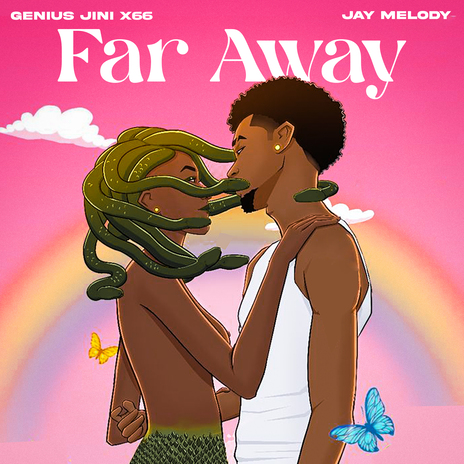 Far Away ft. Jay Melody | Boomplay Music