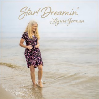 Start Dreamin' lyrics | Boomplay Music