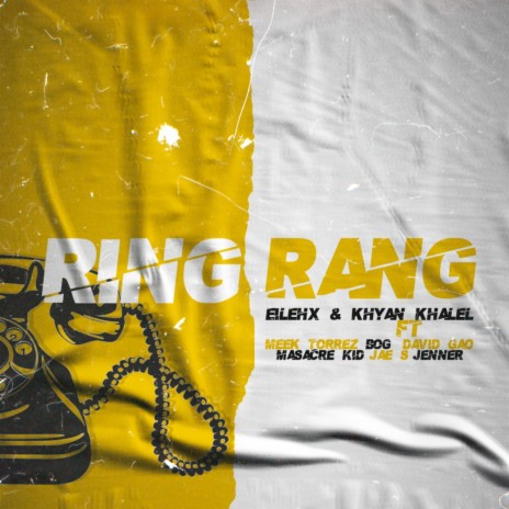 Ring Rang ft. Meek Torrez, B.OG, David Gao, Masacre Kid, Jae S & JENNER | Boomplay Music
