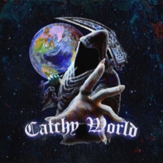 Catchy World