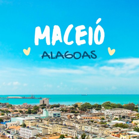 Maceió Alagoas | Boomplay Music