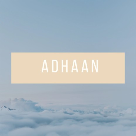 Adhaan | Boomplay Music