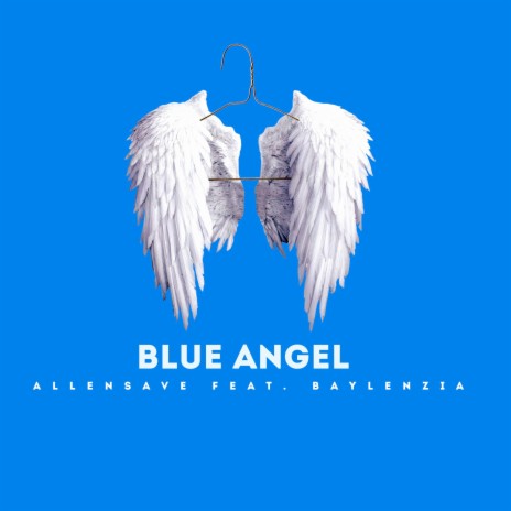 Blue Angel ft. Baylenzia | Boomplay Music