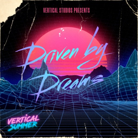 Driven by Dreams | Boomplay Music