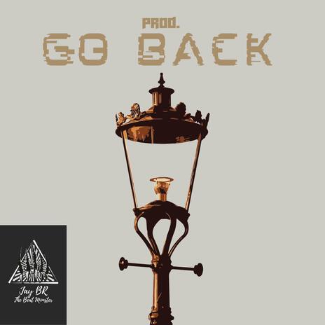 Go back (West Coast Beat) | Boomplay Music