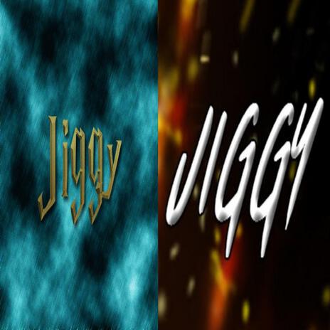Jiggy jiggy | Boomplay Music