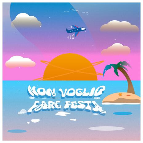 non voglio fare festa ft. llicalwaze | Boomplay Music