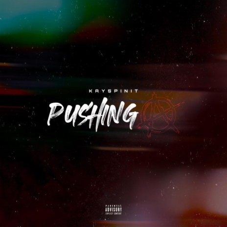 Pushing A | Boomplay Music