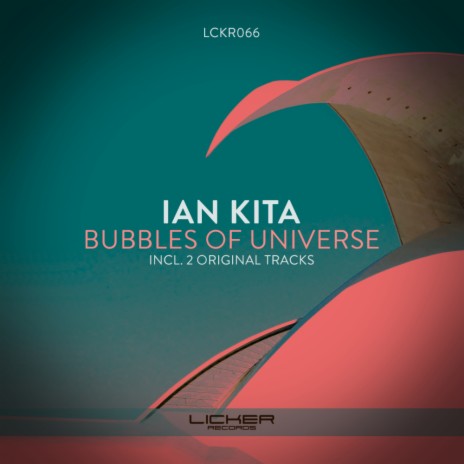 Bubbles of Universe (Original Mix) | Boomplay Music