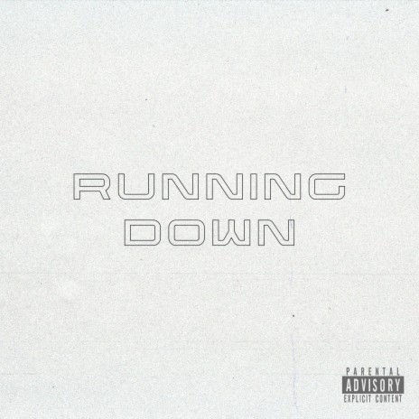 Running Down | Boomplay Music