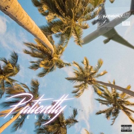 Patiently | Boomplay Music