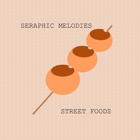 Street Foods | Boomplay Music