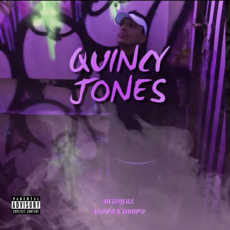 Quincy Jones (Slow'd n Throw'd) (DJ iZZY iLL REMiX) | Boomplay Music