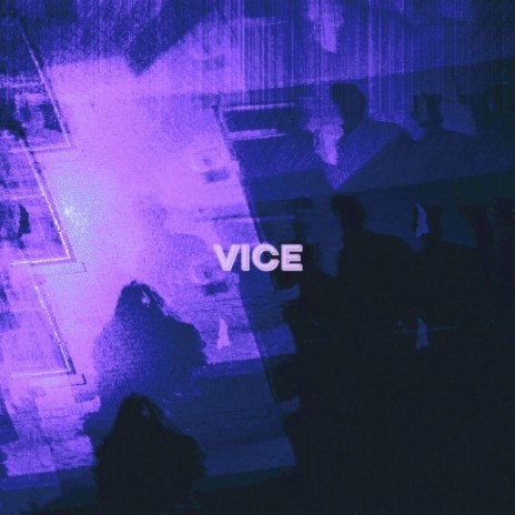 Vice | Boomplay Music