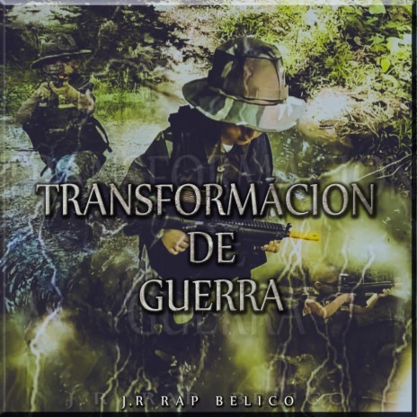 Transformacion De Guerra | Boomplay Music