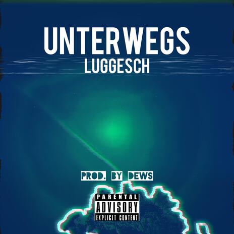 UNTERWEGS | Boomplay Music