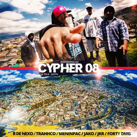 Cypher 8 ft. R De Nexo, Trahhco, Menin, JKR & Jako | Boomplay Music