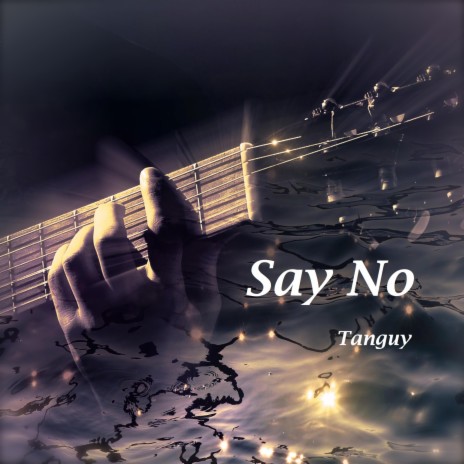 Say No | Boomplay Music