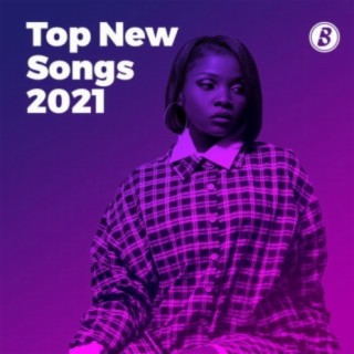 2021 Top New songs