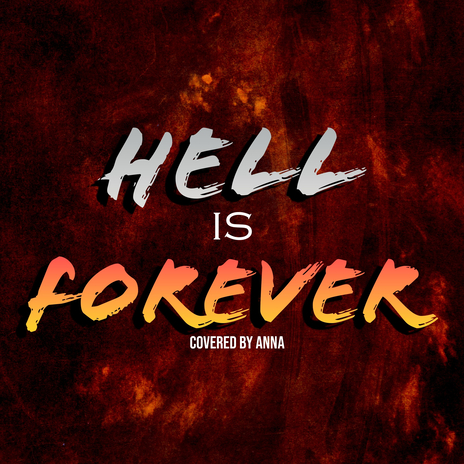 Hell Is Forever | Boomplay Music