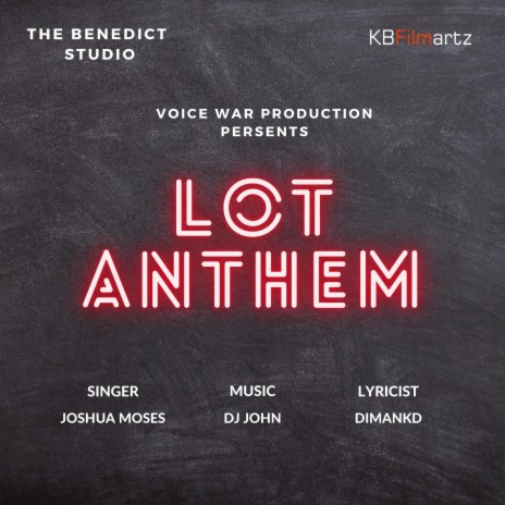 Lot Anthem (feat. Voice War Production & Joshua Moses) | Boomplay Music