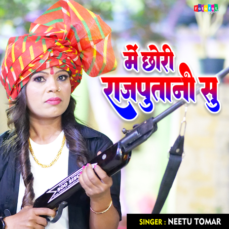 Main Chhori Rajputani Su | Boomplay Music