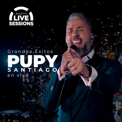 A Veces (En Vivo) ft. Pupy Santiago | Boomplay Music