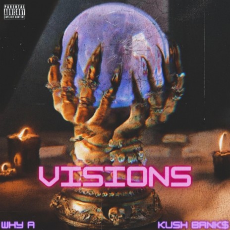 Visions ft. Why A | Boomplay Music