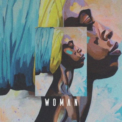 Woman | Boomplay Music