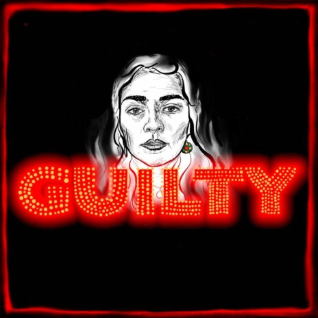 Guilty | Boomplay Music