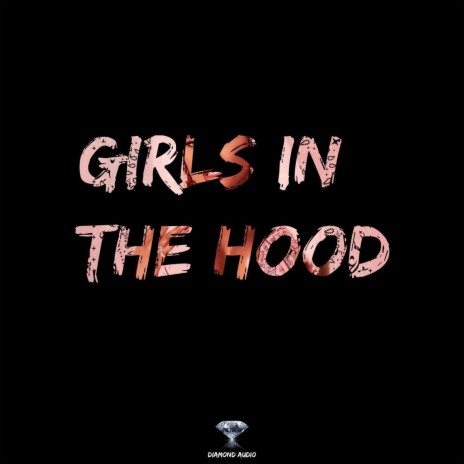 Girls In The Hood (Instrumental)