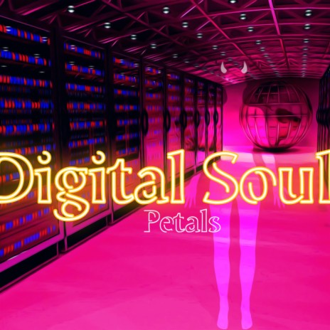 Digital Soul | Boomplay Music