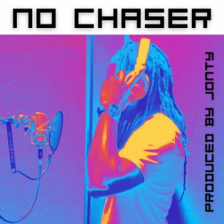 No Chaser