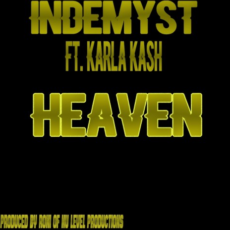 Heaven (feat. Karla Kash) | Boomplay Music