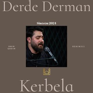Derde Derman Kerbela - Əmin Qedim 2024