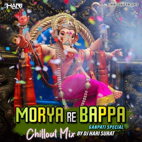 Morya Re Bappa (Chillout Mix)