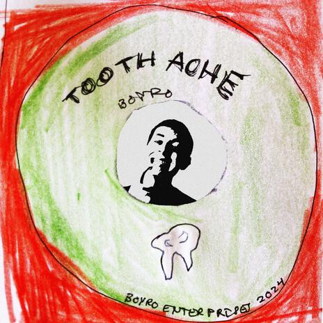 TOOTHACHE | Boomplay Music