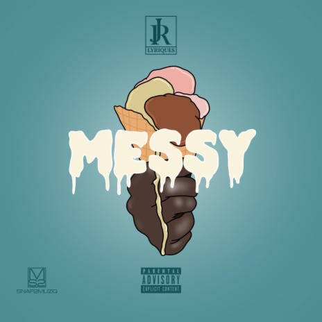 Messy | Boomplay Music