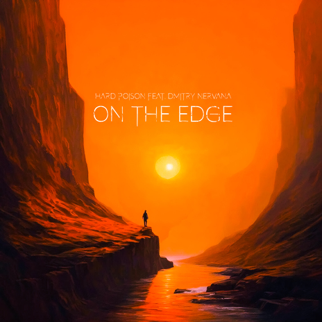 On the Edge ft. Dmitry Nervana | Boomplay Music